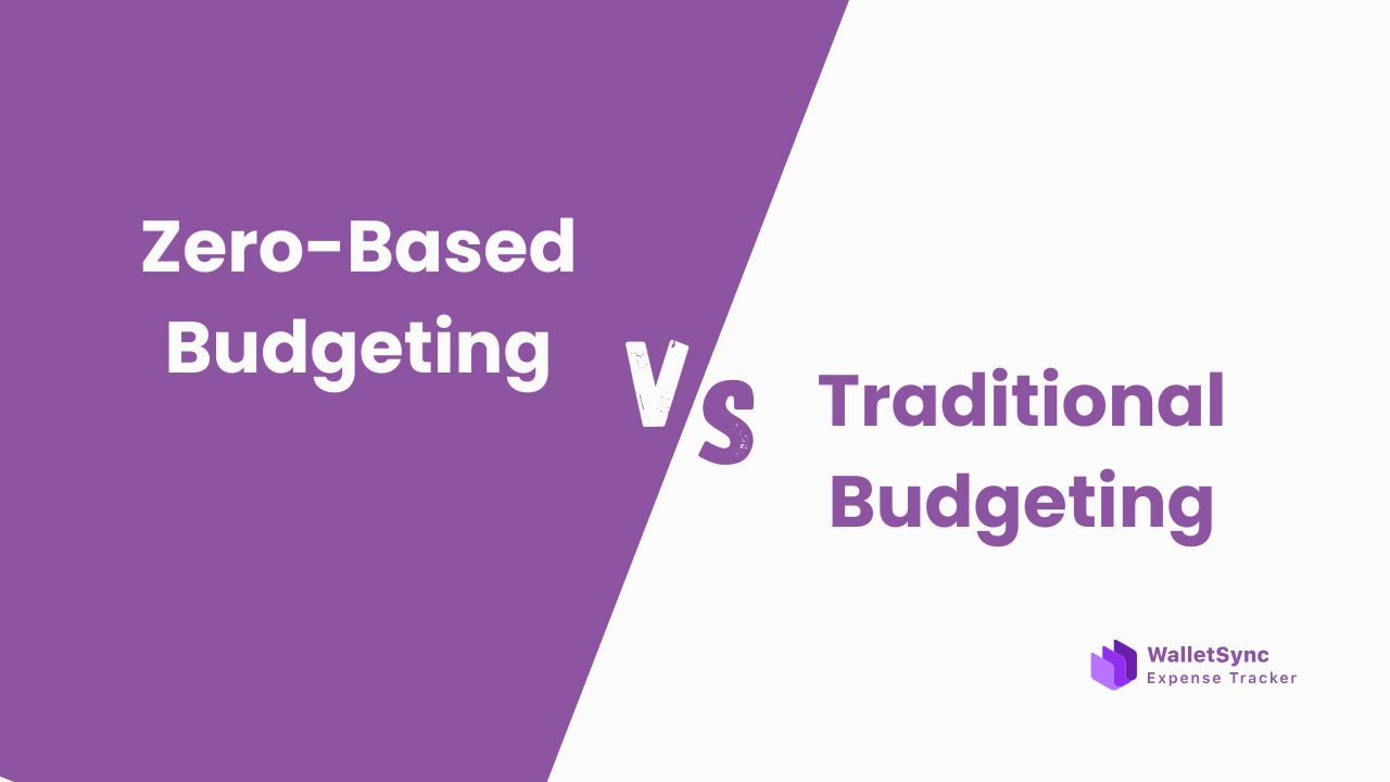 Zero-based budgeting vs traditional budgeting