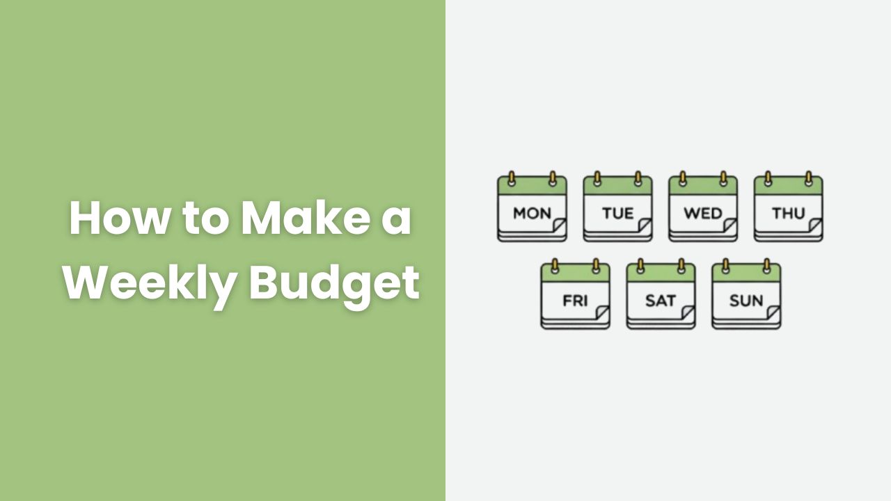 How to make a weekly budget